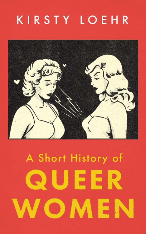 Produktbild: A Short History of Queer Women