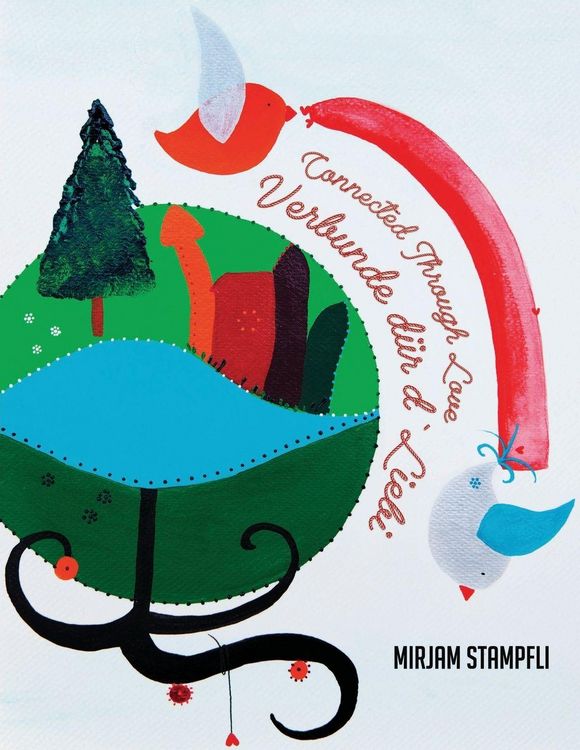 Produktbild: Connected through love - Verbunde d&uuml;r d'Liebi