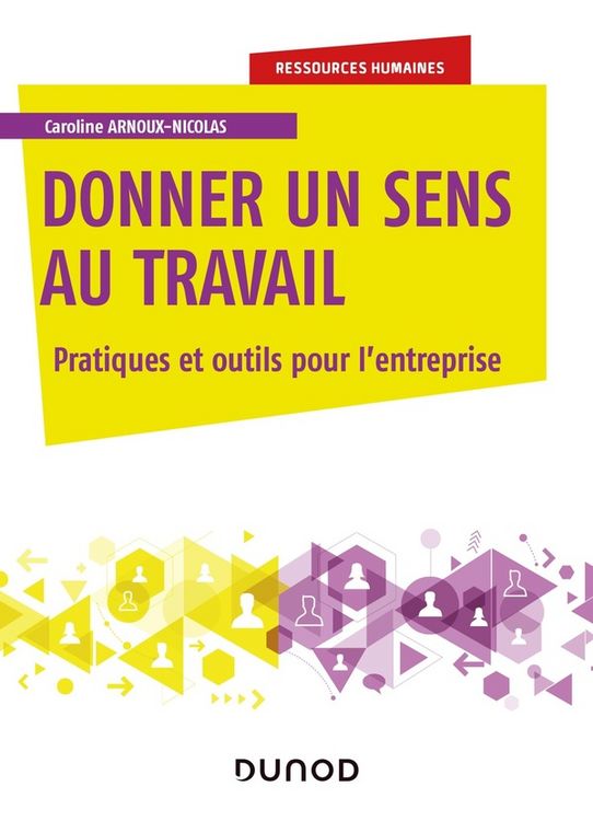 Produktbild: Donner un sens au travail : pratiques et outils pour l'entreprise