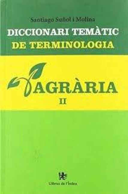Produktbild: Diccionari tem&agrave;tic de terminologia agr&agrave;ria volum 2