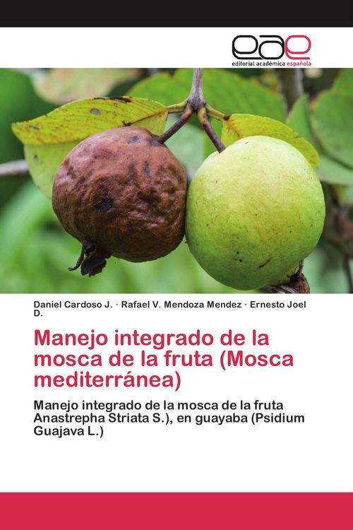 Produktbild: Manejo integrado de la mosca de la fruta (Mosca mediterr&aacute;nea)
