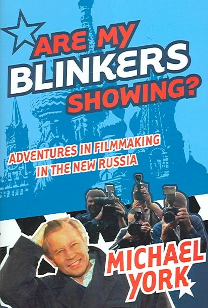 Produktbild: Are My Blinkers Showing?: Adventures in Filmmaking in the New Russia