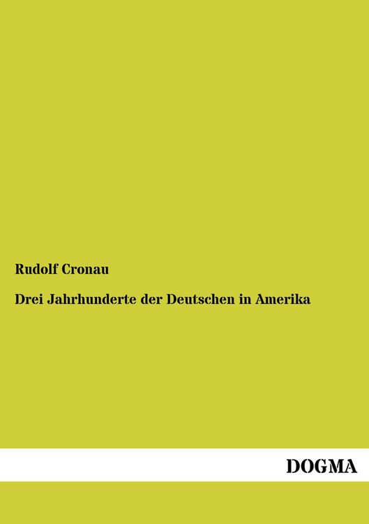 Produktbild: Drei Jahrhunderte der Deutschen in Amerika