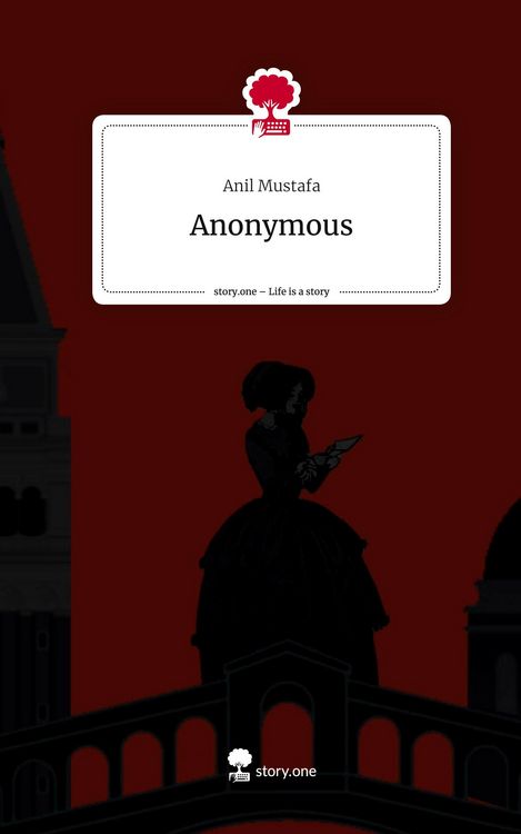Produktbild: Anonymous. Life is a Story - story.one