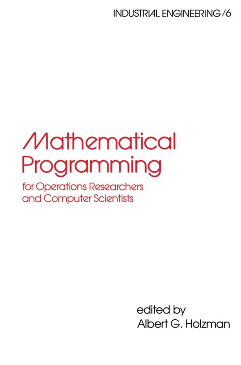 Produktbild: Mathematical Programming for Operations Researchers and Computer Scientists