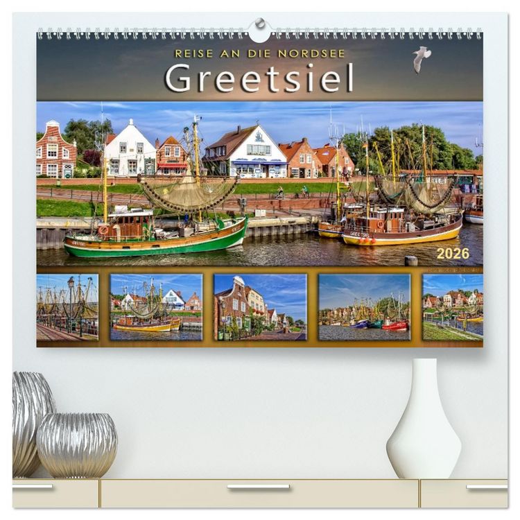Produktbild: Reise an die Nordsee - Greetsiel (hochwertiger Premium Wandkalender 2026 DIN A2 quer), Kunstdruck in Hochglanz