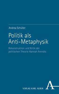 Produktbild: Politik als Anti-Metaphysik