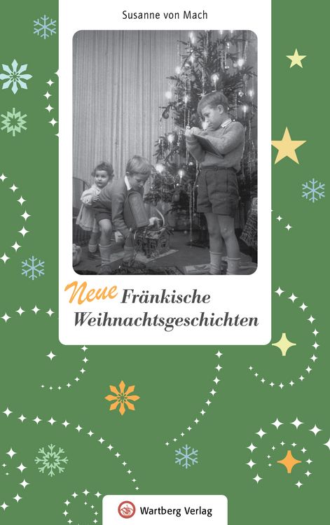 Produktbild: Neue Fr&auml;nkische Weihnachtsgeschichten