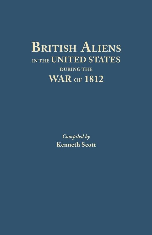 Produktbild: British Aliens in the United States During the War of 1812