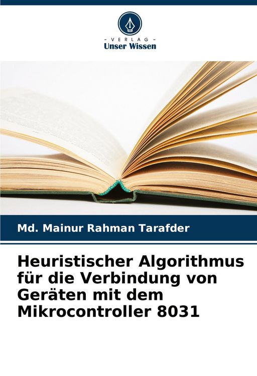 Produktbild: Heuristischer Algorithmus f&uuml;r die Verbindung von Ger&auml;ten mit dem Mikrocontroller 8031