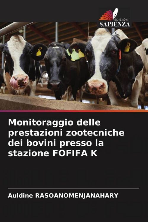 Produktbild: Monitoraggio delle prestazioni zootecniche dei bovini presso la stazione FOFIFA K