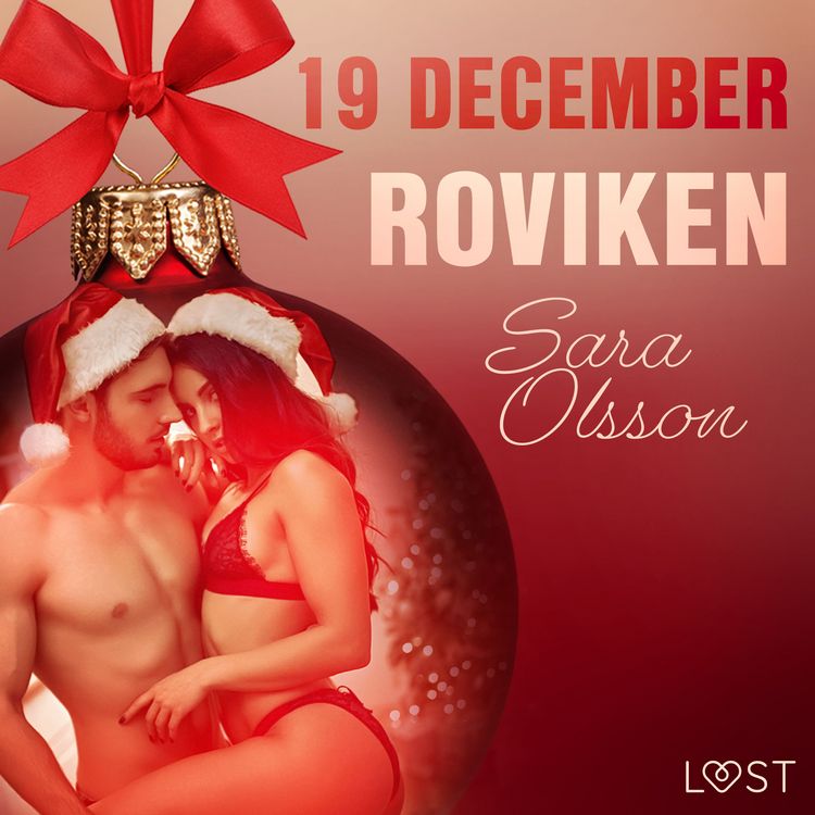 Produktbild: 19 december: Roviken - en erotisk julkalender