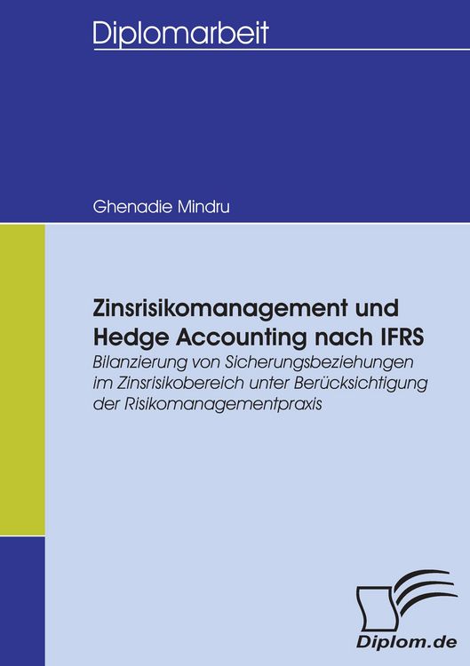 Produktbild: Zinsrisikomanagement und Hedge Accounting nach IFRS