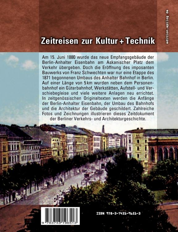 Produktbild: Der Umbau des Anhalter Bahnhof und die Berlin-Anhalter Eisenbahn