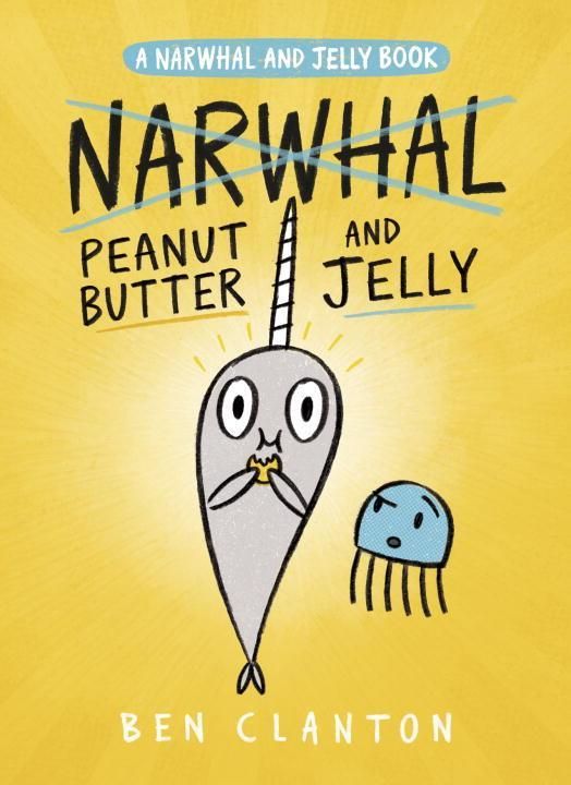 Produktbild: Peanut Butter and Jelly (a Narwhal and Jelly Book #3)