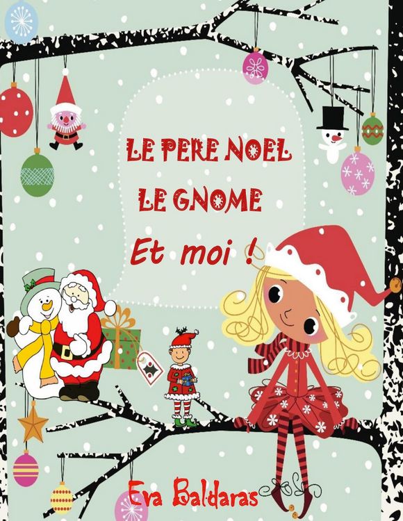 Produktbild: Le Pere Noel Le Gnome Et Moi
