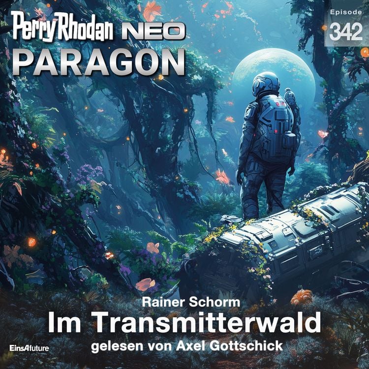 Produktbild: Perry Rhodan Neo 342: Im Transmitterwald
