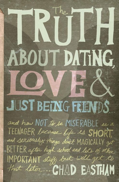 Produktbild: The Truth about Dating, Love, and Just Being Friends
