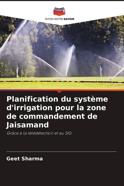 Produktbild: Planification du syst&egrave;me d'irrigation pour la zone de commandement de Jaisamand