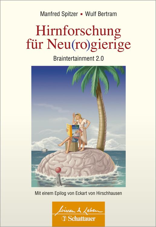 Bild vom Artikel Hirnforschung für Neu(ro)gierige (Wissen & Leben) vom Autor Manfred Spitzer