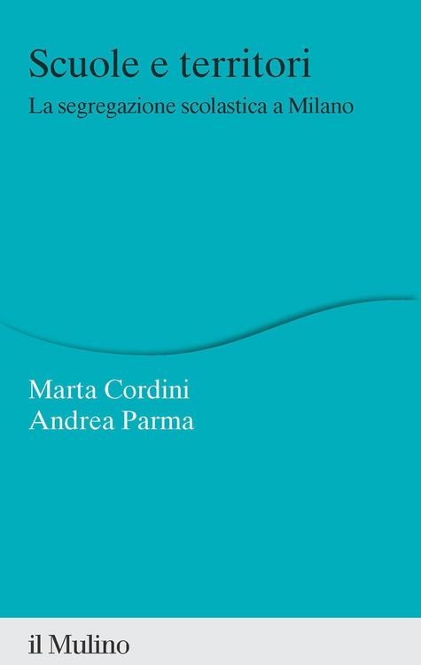 Produktbild: Scuole e territori. La segregazione scolastica a Milano