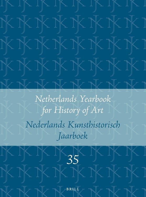 Produktbild: Netherlands Yearbook for History of Art / Nederlands Kunsthistorisch Jaarboek 35 (1984)