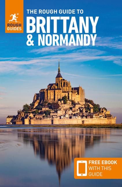 Produktbild: The Rough Guide to Brittany and Normandy: Travel Guide with eBook