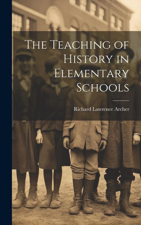 Produktbild: The Teaching of History in Elementary Schools