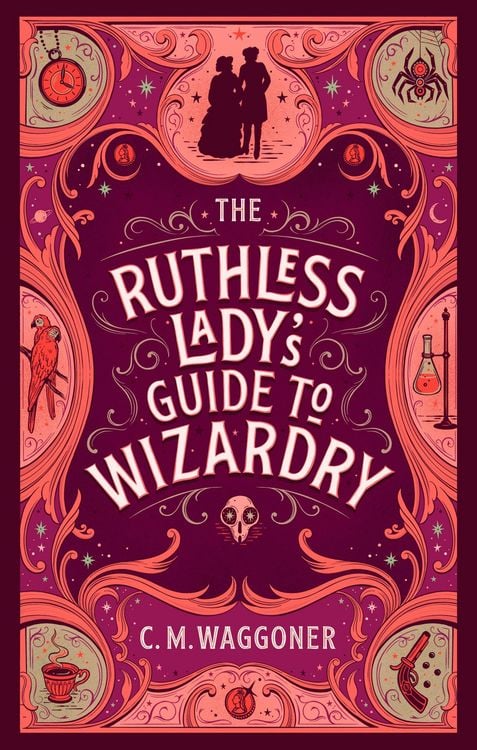 Produktbild: The Ruthless Lady's Guide to Wizardry