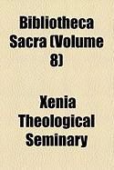 Produktbild: Bibliotheca Sacra (Volume 8)