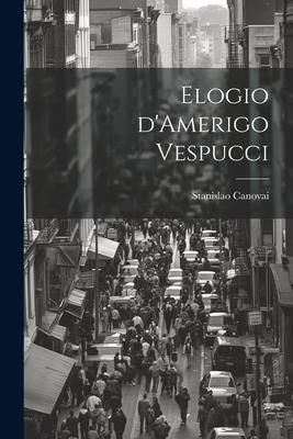 Produktbild: Elogio d'Amerigo Vespucci