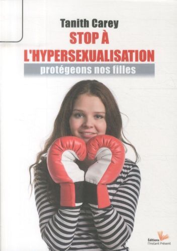 Produktbild: Stop &agrave; l'hypersexualisation : prot&eacute;geons nos filles