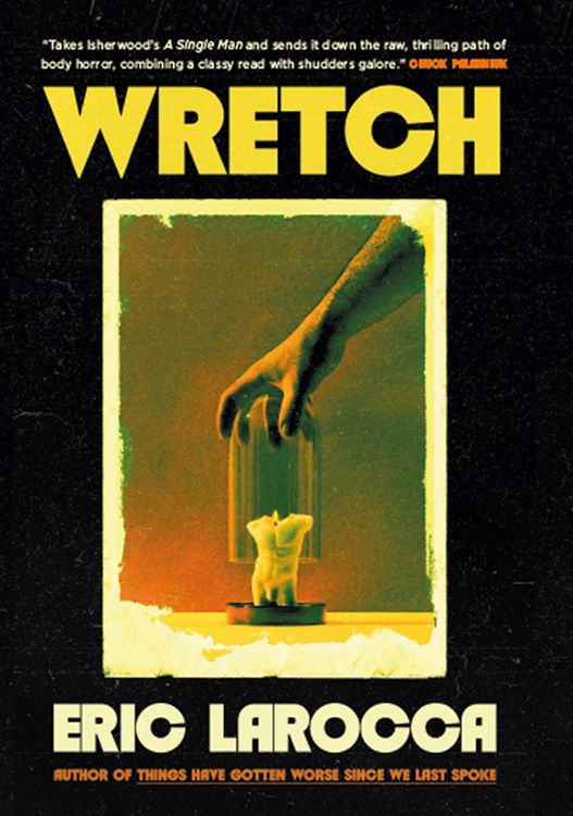 Produktbild: Wretch: or, The Unbecoming of Porcelain Khaw