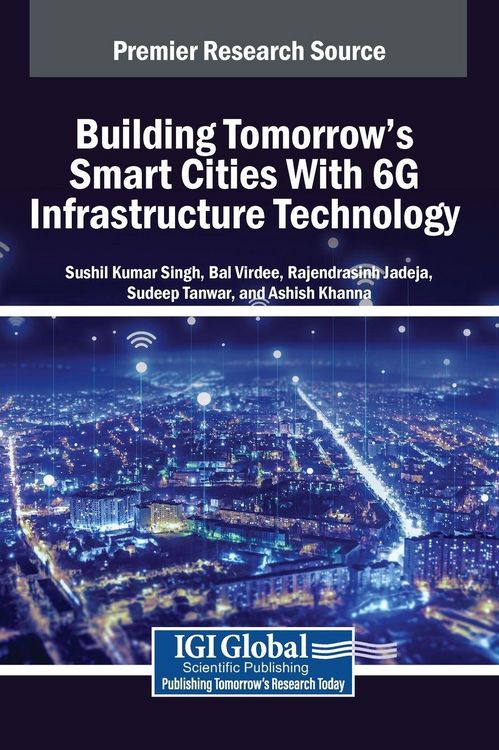 Produktbild: Building Tomorrow's Smart Cities With 6G Infrastructure Technology