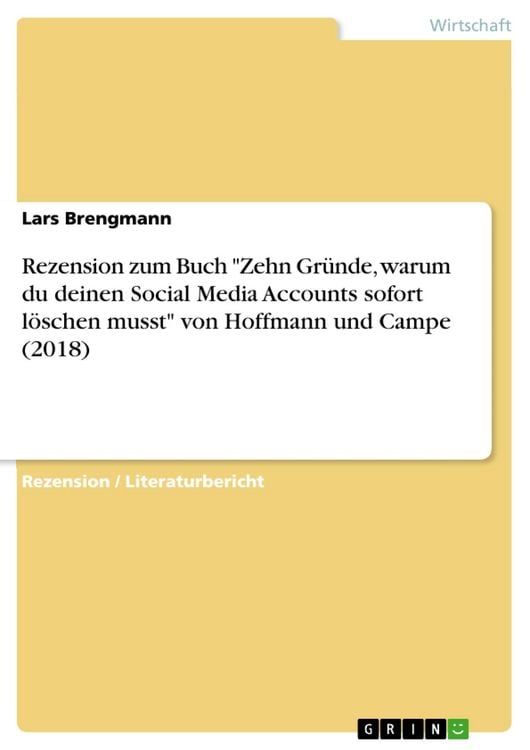 Produktbild: Rezension zum Buch "Zehn Gr&uuml;nde, warum du deinen Social Media Accounts sofort l&ouml;schen musst" von Hoffmann und Campe (2018)