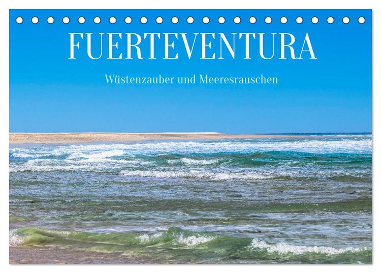 Produktbild: Fuerteventura - W&uuml;stenzauber und Meeresrauschen (Tischkalender 2026 DIN A5 quer), CALVENDO Monatskalender