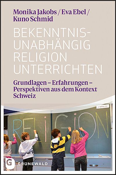 Produktbild: Bekenntnisunabh&auml;ngig Religion unterrichten