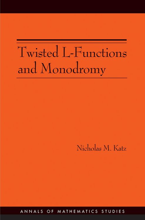 Produktbild: Twisted L-Functions and Monodromy
