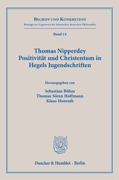 Produktbild: Thomas Nipperdey. Positivit&auml;t und Christentum in Hegels Jugendschriften