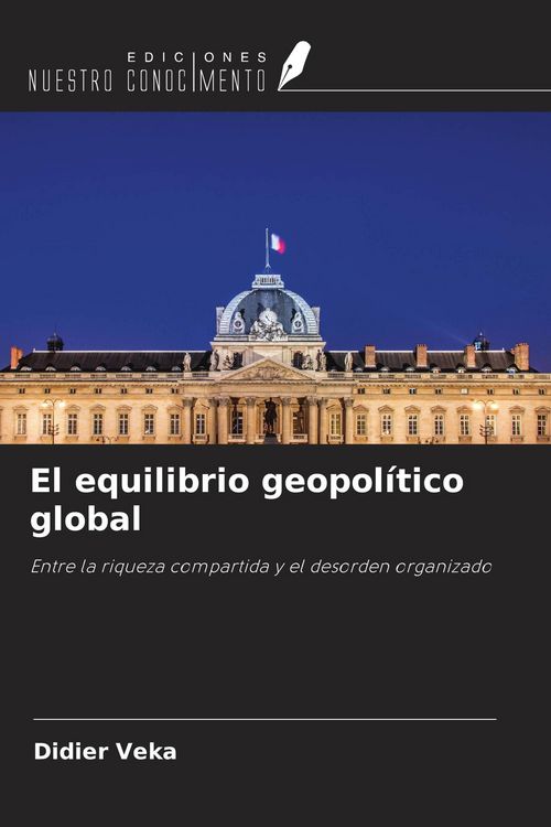 Produktbild: El equilibrio geopol&iacute;tico global