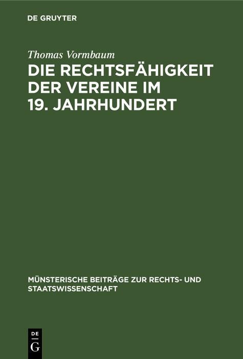 Produktbild: Die Rechtsf&auml;higkeit der Vereine im 19. Jahrhundert