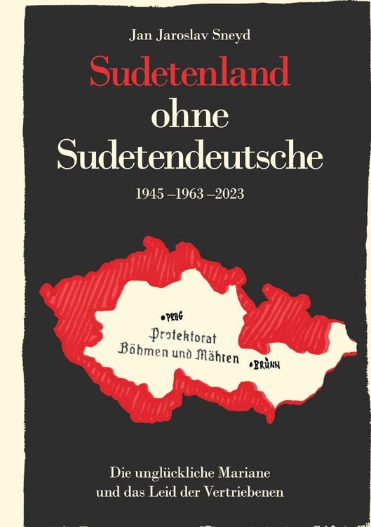 Produktbild: Sudetenland ohne Sudetendeutsche 1945-1963-2023