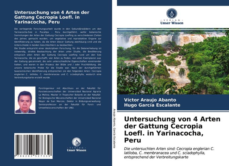 Produktbild: Untersuchung von 4 Arten der Gattung Cecropia Loefl. in Yarinacocha, Peru
