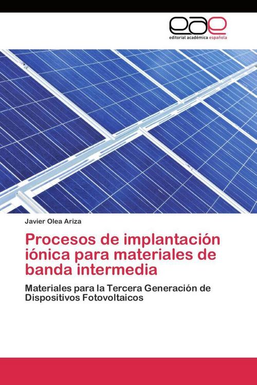 Produktbild: Procesos de implantaci&oacute;n i&oacute;nica para materiales de banda intermedia