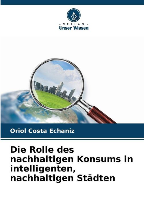 Produktbild: Costa Echaniz, O: Rolle des nachhaltigen Konsums in intellig