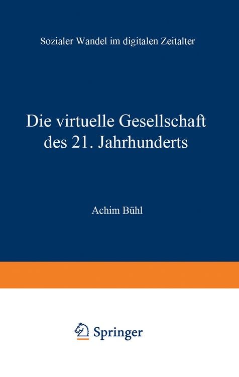 Produktbild: Die virtuelle Gesellschaft des 21. Jahrhunderts