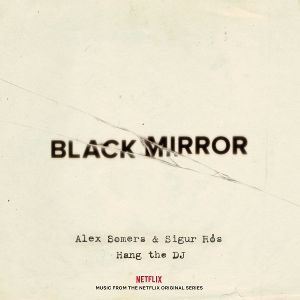 Produktbild: Black Mirror: Hang The DJ (Netflix Original)