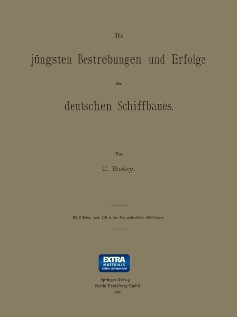 Produktbild: Die j&uuml;ngsten Bestrebungen und Erfolge des deutschen Schiffbaues