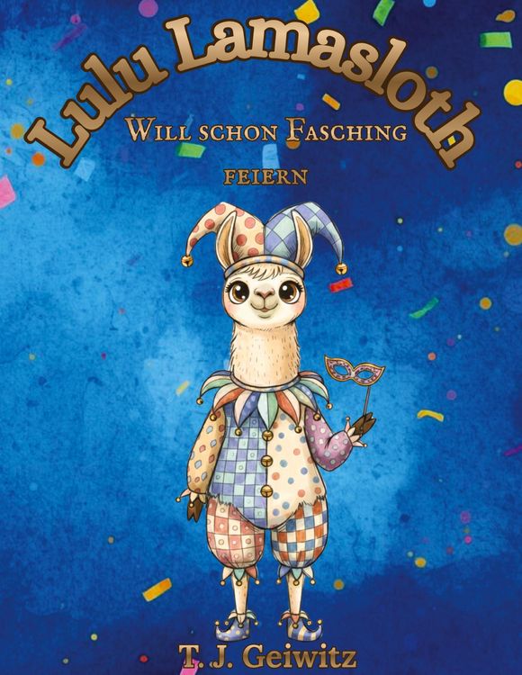 Produktbild: Lulu Lamasloth will schon Fasching feiern