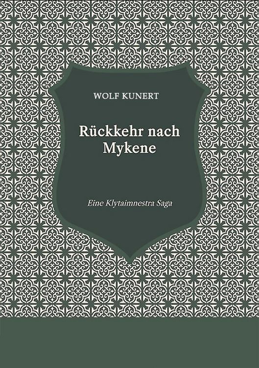 Produktbild: R&uuml;ckkehr nach Mykene - Eine Klytaimnestra-Saga